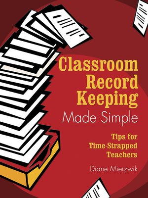 cover image of Classroom Record Keeping Made Simple